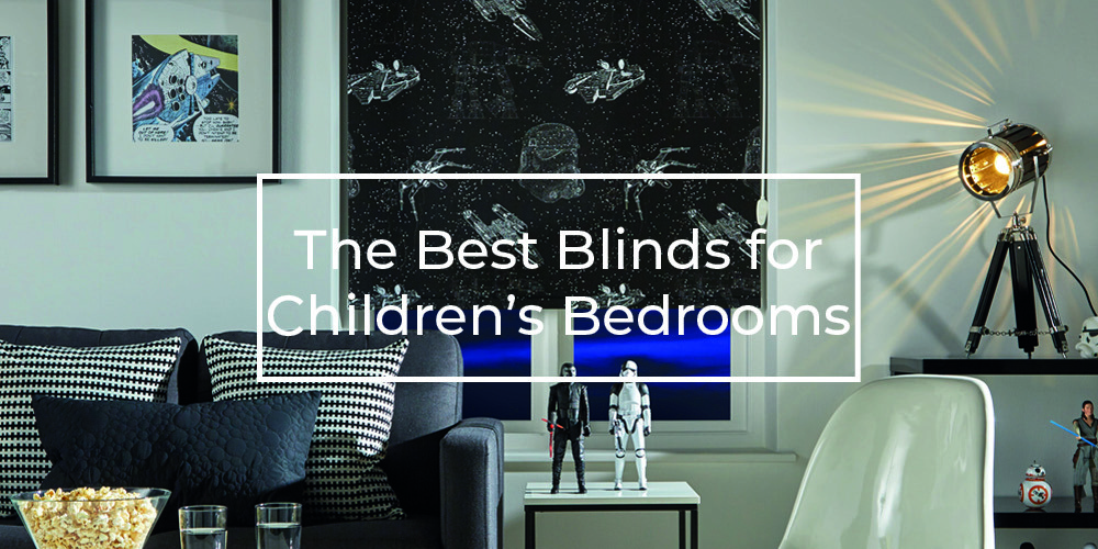 The best blinds for children's bedrooms